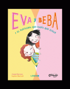 Eva y Beba y el fantasma que había que echar