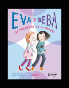 Eva y Beba seencargan de la niñera